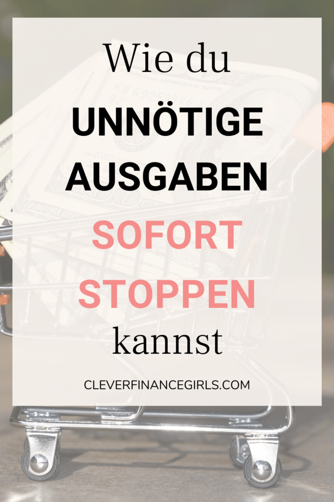 So kannst du unnötige Ausgaben vermeiden