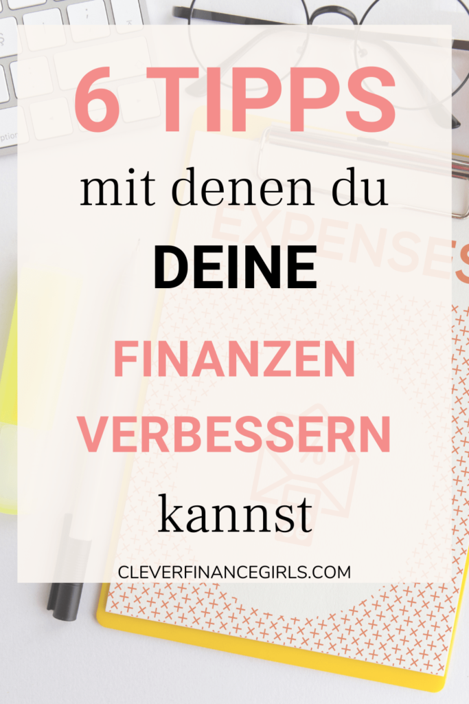 Deine Finanzen optimieren mit 6 simplen Gewohnheiten