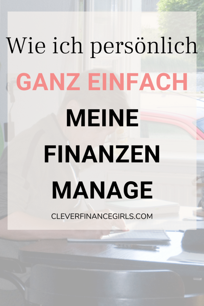 Meine Finanzen - so verwalte ich sie als Finanz-Influencer