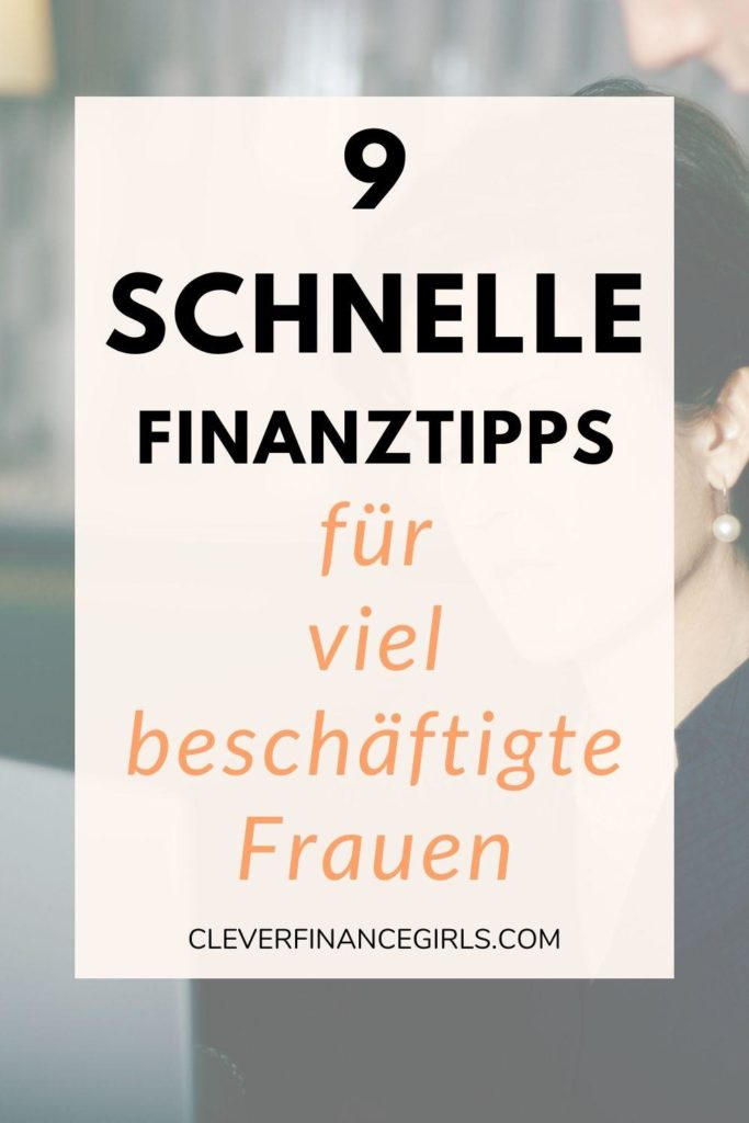 9 schnelle Finanztipps