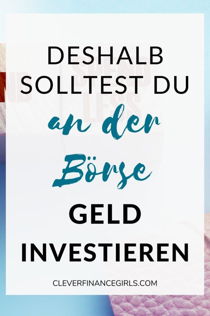 An der Börse Geld investieren – warum es sich lohnt und du jetzt beginnen solltest