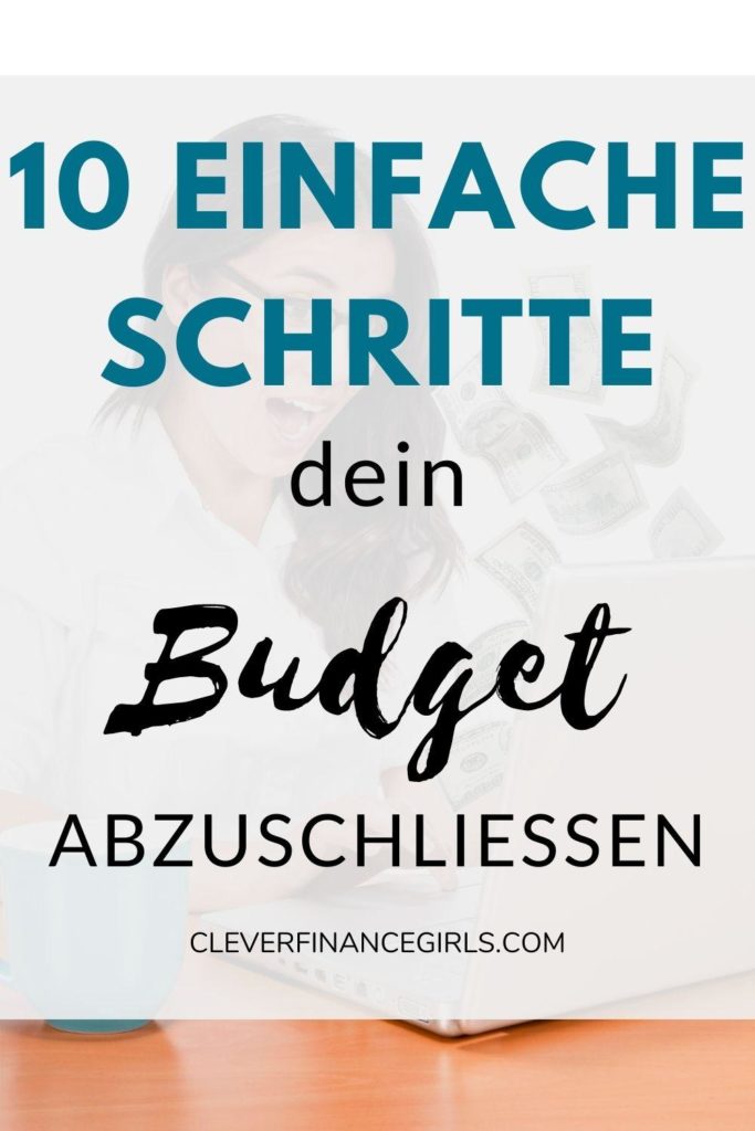 Dein Monatsbudget abschließen und lernen