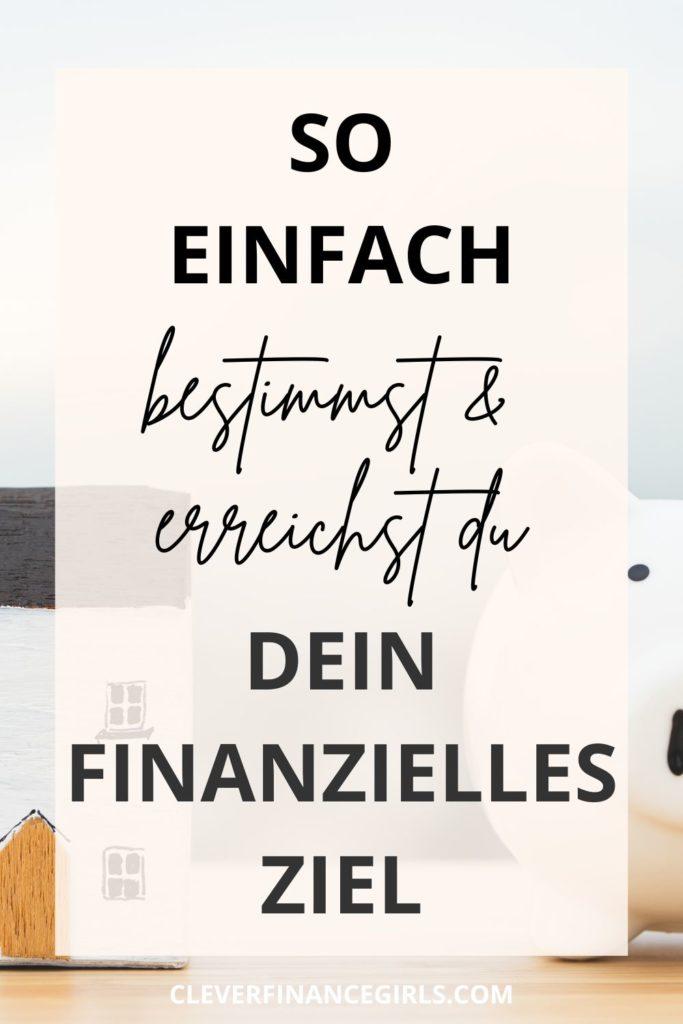 Dein finanzielles Ziel festlegen und erreichen