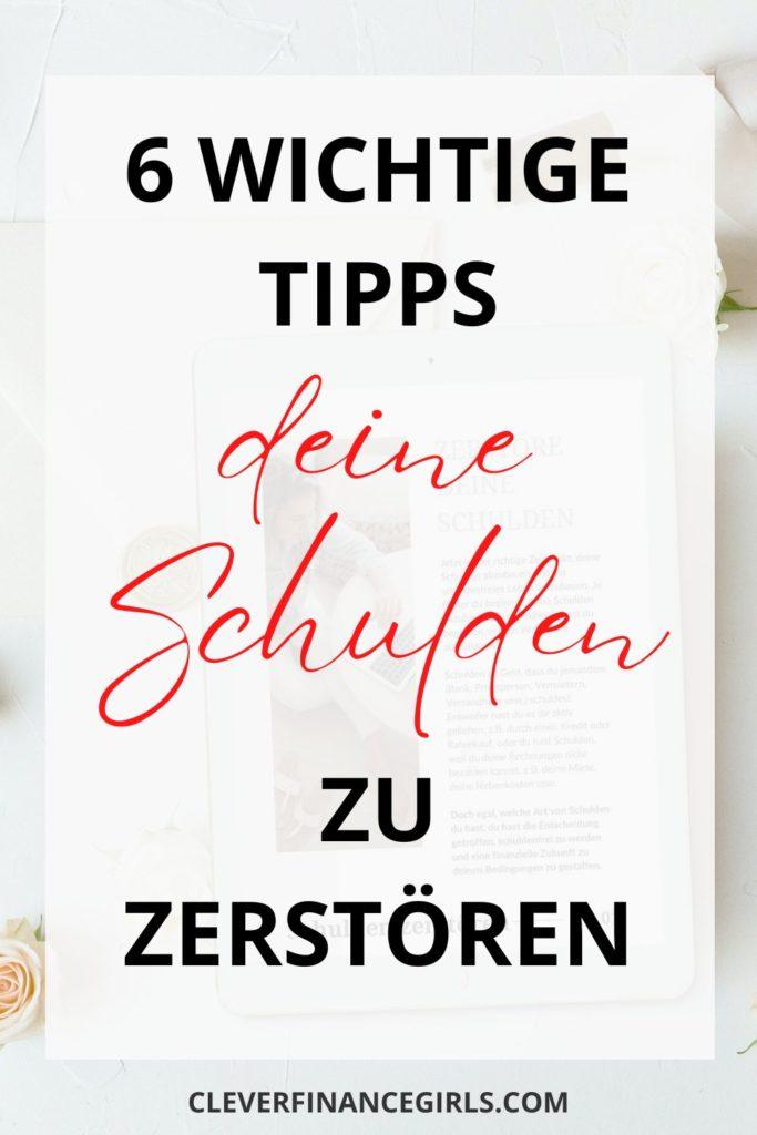 6 wichtige Tipps für ein schuldenfreies Leben!