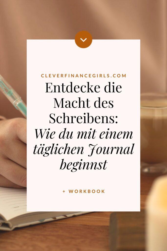 Wie du beginnst, ein tägliches Journal zu verwenden