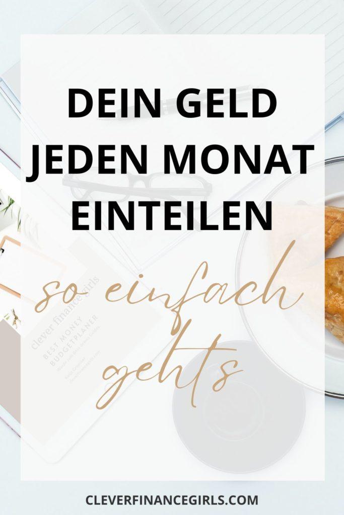 Dein Geld jeden Monat einteilen - so einfach geht's