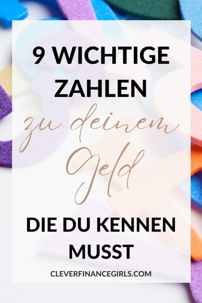 Die 9 wichtigsten Zahlen zu deinen Finanzen, die du kennen solltest
