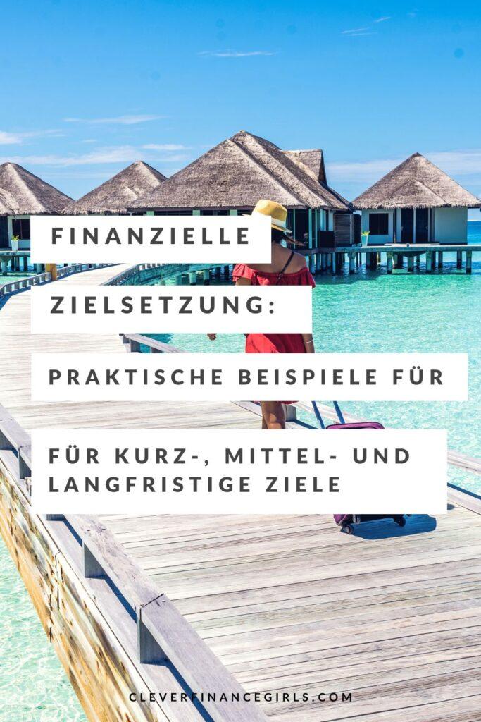 Beispiele für finanzielle Ziele