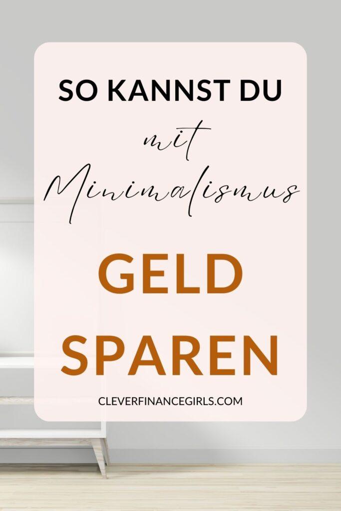 Minimalismus, um Geld zu sparen