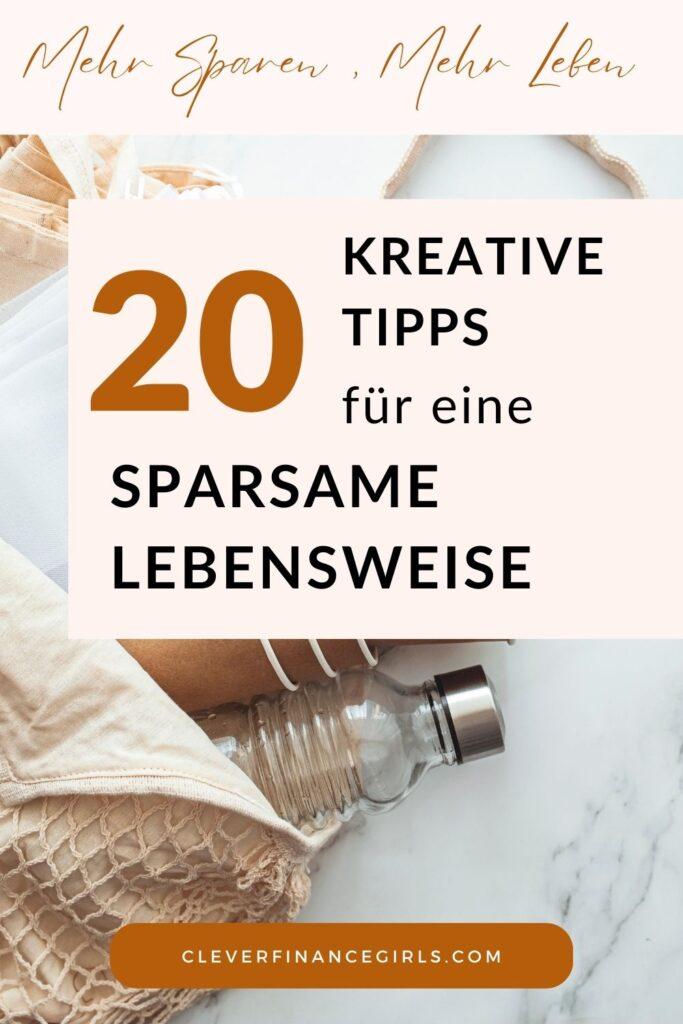 20 kreative Tipps für eine sparsame Lebensweise