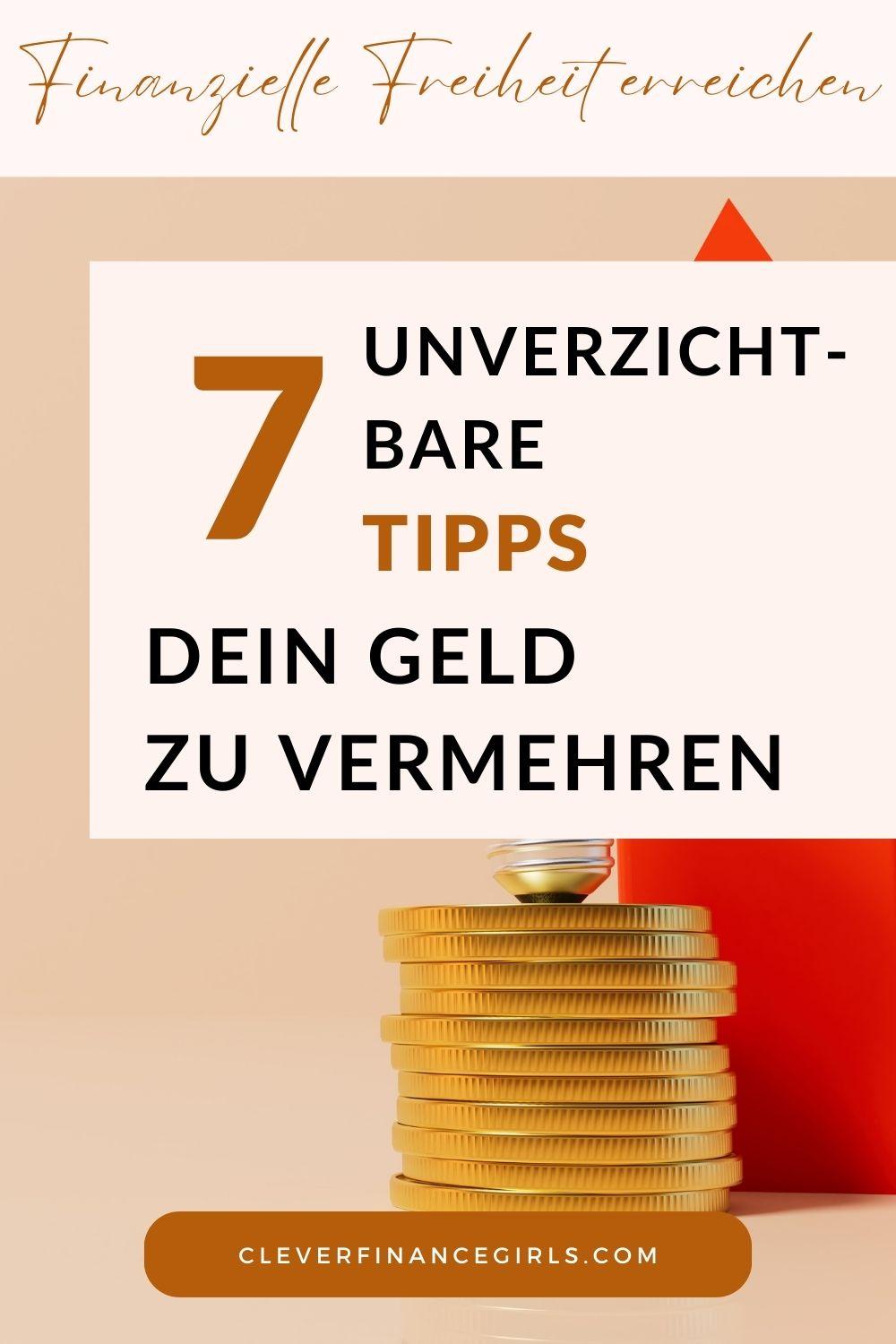 7 MustDoTipps, um dein Geld zu vermehren! Clever Finance Girls