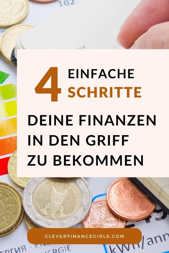 4 Möglichkeiten, mehr Kontrolle über deine Finanzen zu haben