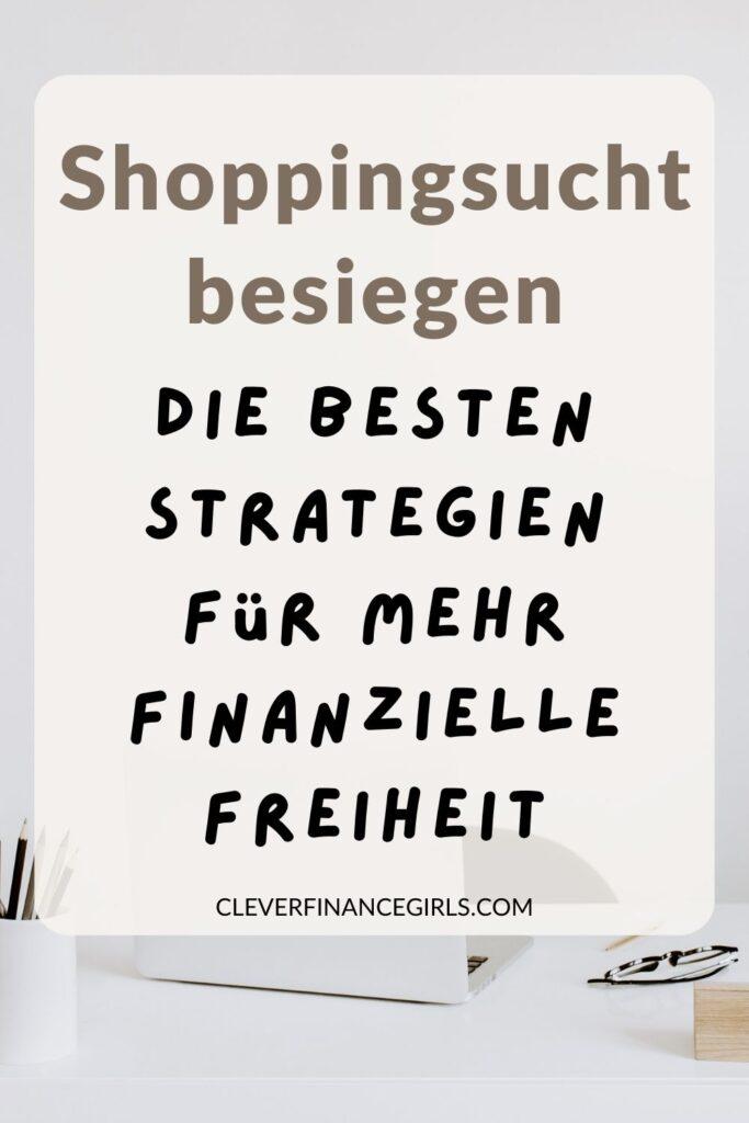 Shopping ist keine Therapie: So kannst du unnötige Ausgaben vermeiden