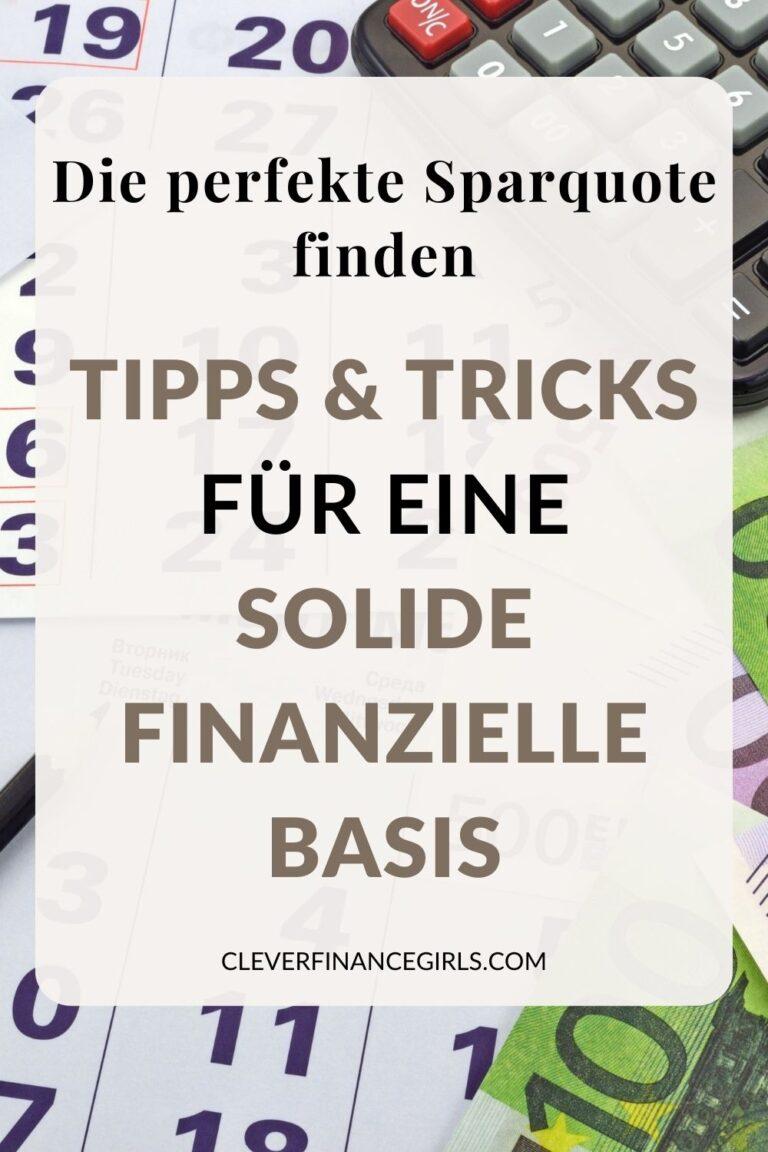 Die Kunst des Sparens Wie viel Geld solltest du im Monat sparen und welche Budgetmethode ist