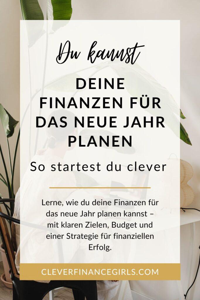 Finanzen für das neue Jahr planen: So startest du clever