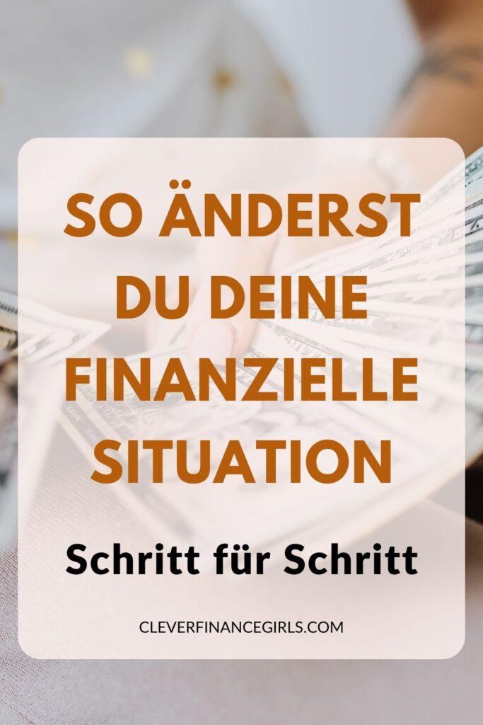 So änderst du deine finanzielle Situation – Schritt für Schritt