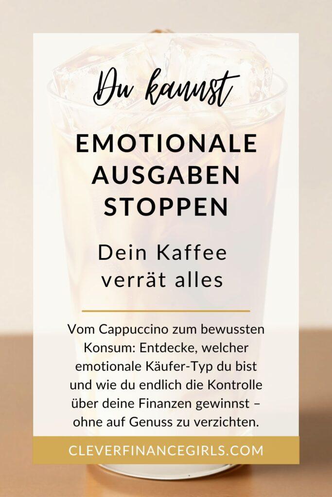 Emotionale Ausgaben stoppen: Dein Kaffee verrät alles
