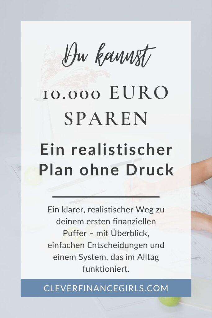 10000 Euro sparen: Ein realistischer Plan ohne Druck